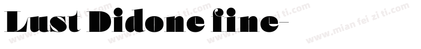 Lust Didone fine字体转换